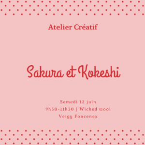 12 juin : Sakura et Kokeshi